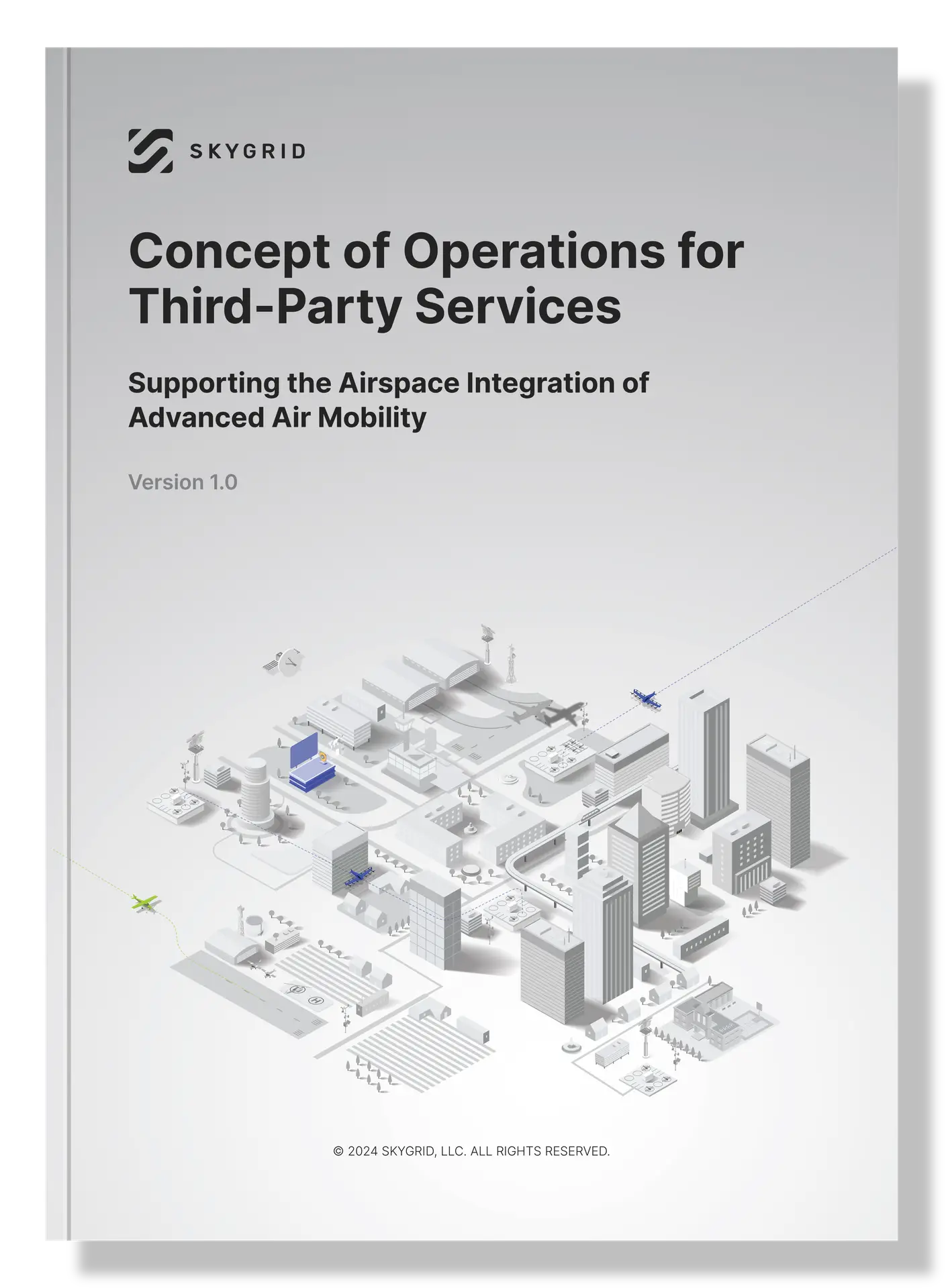 SkyGrid Concept of Operations (ConOps)